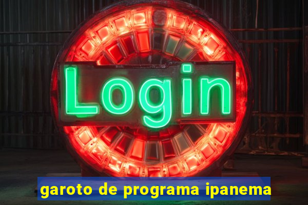 garoto de programa ipanema